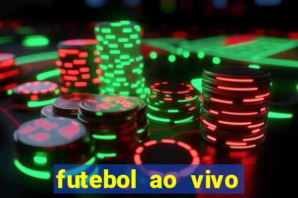 futebol ao vivo sem travar